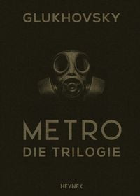 Metro – Die Trilogie