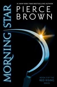 Red Rising 3. Morning Star